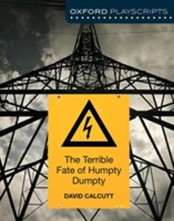 Bertrand.pt - Oxford Playscripts: The Terrible Fate Of Humpty Dumpty