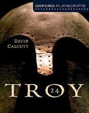 Oxford Playscripts: Troy