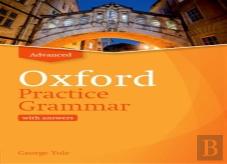 Oxford Practice Grammar: Advanced: With Key