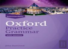 Oxford Practice Grammar: Intermediate: With Key