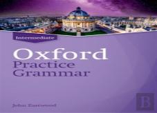 Oxford Practice Grammar: Intermediate: Without Key