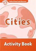 Oxford Read And Discover: Level 2: Cities Activity Book