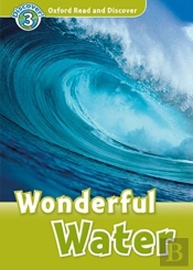 Oxford Read And Discover: Level 3: Wonderful Water Audio Pack