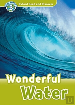 Bertrand.pt - Oxford Read And Discover: Level 3: Wonderful Water Audio Pack
