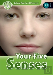 Oxford Read And Discover: Level 3: Your Five Senses