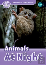 Oxford Read And Discover: Level 4: Animals At Night