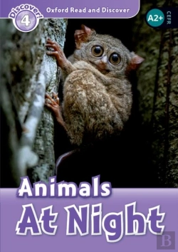 Bertrand.pt - Oxford Read And Discover: Level 4: Animals At Night