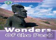 Oxford Read And Discover: Level 4: Wonders Of The Past Audio Pack