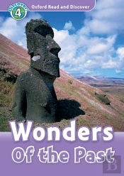 Oxford Read And Discover: Level 4: Wonders Of The Past Audio Pack