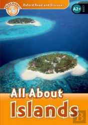 Oxford Read And Discover: Level 5: All About Islands