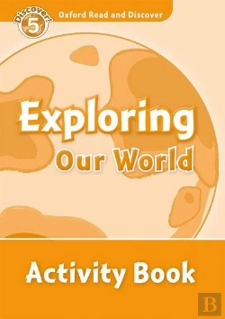 Bertrand.pt - Oxford Read And Discover: Level 5: Exploring Our World Activity Book