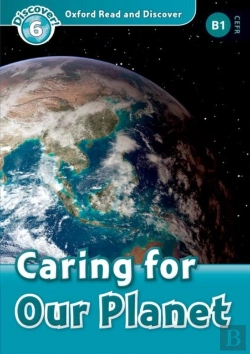 Bertrand.pt - Oxford Read And Discover: Level 6: Caring For Our Planet Audio Pack