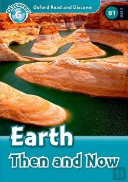 Bertrand.pt - Oxford Read And Discover: Level 6: Earth Then And Now