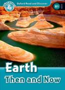 Oxford Read And Discover: Level 6: Earth Then And Now