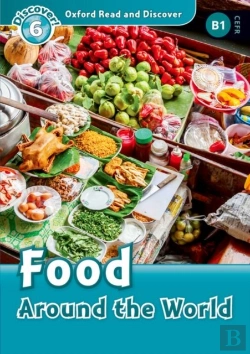 Bertrand.pt - Oxford Read And Discover: Level 6: Food Around The World