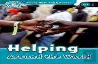 Oxford Read And Discover: Level 6: Helping Around The World Audio Pack