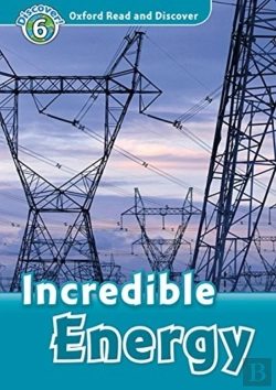 Bertrand.pt - Oxford Read And Discover: Level 6: Incredible Energy Audio Pack