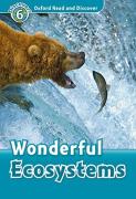 Oxford Read And Discover: Level 6: Wonderful Eco Systems Audio Pack