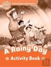 Oxford Read And Imagine: Beginner: A Rainy Day Activity Book