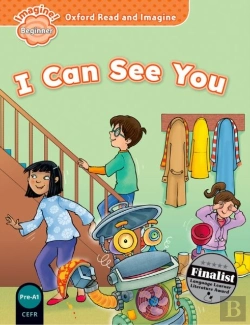Bertrand.pt - Oxford Read And Imagine: Beginner: I Can See You!