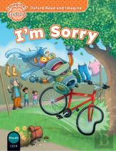 Oxford Read And Imagine: Beginner: I'M Sorry