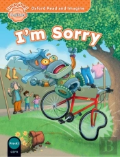 Oxford Read And Imagine: Beginner: I'M Sorry