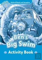 Oxford Read And Imagine: Level 1: Ben'S Big Swim Activity Book