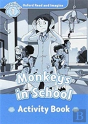 Oxford Read And Imagine: Level 1: Monkeys In School Activity Book
