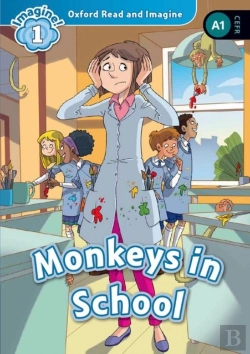 Bertrand.pt - Oxford Read And Imagine: Level 1: Monkeys In School