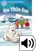 Oxford Read And Imagine: Level 1: On Thin Ice Audio Pack