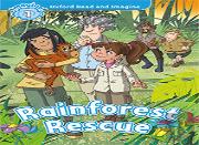 Oxford Read And Imagine: Level 1: Rainforest Rescue Audio Pack