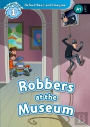 Oxford Read And Imagine: Level 1: Robbers At The Museum Audio Pack