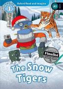 Oxford Read And Imagine: Level 1: The Snow Tigers Audio Pack