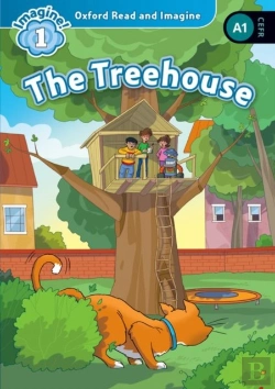 Bertrand.pt - Oxford Read And Imagine: Level 1: The Treehouse