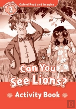 Bertrand.pt - Oxford Read And Imagine: Level 2: Can You See Lions? Activity Book