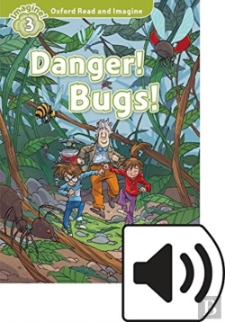 Bertrand.pt - Oxford Read And Imagine: Level 2: Danger! Bugs! Audio Pack