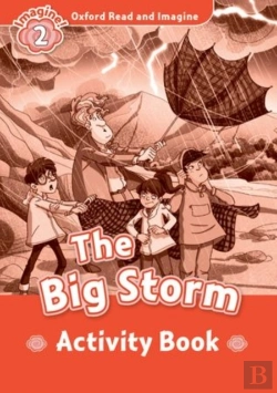 Bertrand.pt - Oxford Read And Imagine: Level 2:: The Big Storm Activity Book
