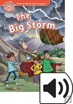 Bertrand.pt - Oxford Read And Imagine: Level 2: The Big Storm Audio Pack