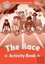 Oxford Read And Imagine: Level 2: The Race Activity Book