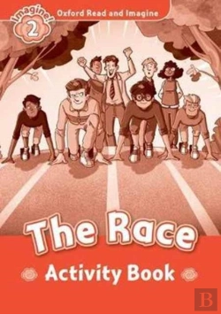 Bertrand.pt - Oxford Read And Imagine: Level 2: The Race Activity Book