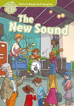 Bertrand.pt - Oxford Read And Imagine: Level 3: The New Sound Audio Pack
