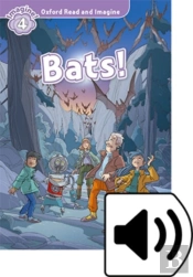 Oxford Read And Imagine: Level 4: Bats! Audio Pack