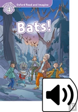 Bertrand.pt - Oxford Read And Imagine: Level 4: Bats! Audio Pack