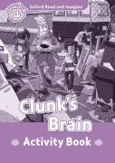 Oxford Read And Imagine: Level 4: Clunk'S Brain Activity Book