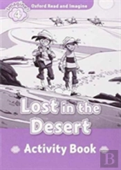 Oxford Read And Imagine: Level 4: Lost In The Desert Activity Book