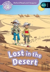 Oxford Read And Imagine: Level 4: Lost In The Desert
