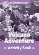 Oxford Read And Imagine: Level 4: Volcano Adventure Activity Book