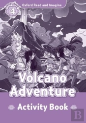 Oxford Read And Imagine: Level 4: Volcano Adventure Activity Book