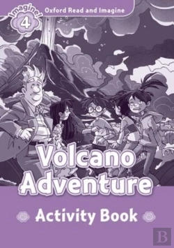 Bertrand.pt - Oxford Read And Imagine: Level 4: Volcano Adventure Activity Book