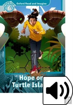 Bertrand.pt - Oxford Read And Imagine: Level 6: Hope On Turtle Island Audio Pack